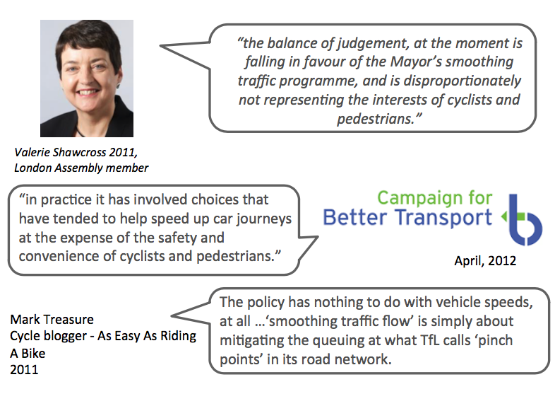 Various comments from the now chair of TfL and campaigners against smoothing traffic flow